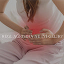 Regl Ağrısına Ne İyi Gelir