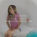 Yaz Sıcağında Regl Olmak Kabusa Dönüşmesin!