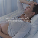 Yumurtlama Ağrısı: Mittelschmerz'in Ardındaki Sırlar