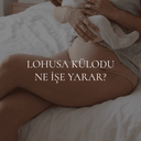 Lohusa Külodu Ne İşe Yarar?